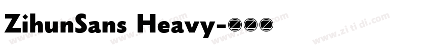 ZihunSans Heavy字体转换 ZihunSans Heavy字体转换